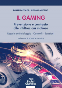 16552182742237-ilgamingprevenzioneecontrastodelleinfiltrazionimafioseregoleantiriciclaggiocontrolliesanzioni