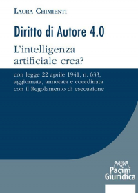 16552189733054-dirittodautore40lintelligenzaartificialecreaconlegge22aprile1941n633aggiornataannotataecoordinataconilregolamentodiesecuzione