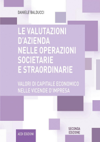 16552198950899-levalutazionidaziendanelleoperazionisocietarieestraordinarievaloridicapitaleeconomiconellevicendedimpresa