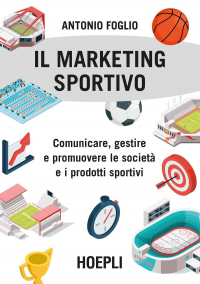 16552199397019-ilmarketingsportivocomunicaregestireepromuoverelesocietaeiprodottisportivi