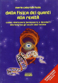 16552370410554-librodallafisicadeiquantiallarealtacomerealizzarebenessereedesideriattraversogliocchidellanimaeditoresimpleanno2007