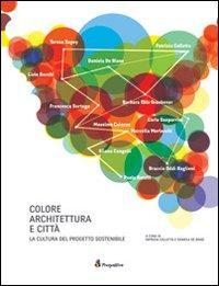 16552387626152-librocolorearchitetturaecittalaculturadelprogettosostenibileedizmultilingueeditoreprospettiveedizionianno2013