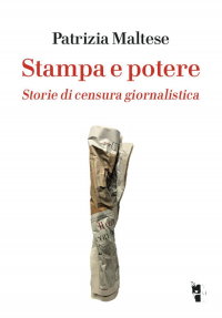 1655238877266-librostampaepoterestoriedicensuragiornalisticaeditorevillaggiomaorianno2017