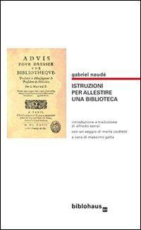 16552404381476-libroistruzioniperallestireunabibliotecaeditorebiblohausanno2012