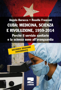 16552431464743-librocubamedicinascienzaerivoluzione19592014percheilserviziosanitarioelascienzasonoallavanguardiaeditorezamboneditoreanno2019