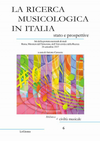 16552469965324-librolaricercamusicologicainitaliastatoeprospettiveattidellagiornatanazionaledistudiromaministerodellistruzionedelluniversitaedellaricerca26settembre2017editorelogismaanno2019