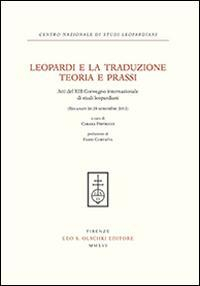 165524872744-libroleopardielatraduzioneteoriaeprassiattidel13convegnointernazionaledistudileopardianirecanati2628settembre2012editoreolschkianno2016