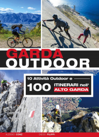 16552514299188-librogardaoutdoor10attivitaoutdoore100itinerarinellaltogardaeditorevividolomitianno2019