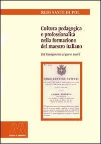 16552540218076-libroculturapedagogicaeprofessionalitanellaformazionedelmaestroitalianodalrisorgimentoaigiorninostrieditoremarcovalerioanno2000