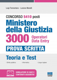 16552687364982-libroconcorso5410postiministerodellagiustizia3000operatoridataentryprovascrittateoriaetestconespansioneonlineconsoftwaredisimulazioneeditoremaggiolieditoreanno2022