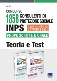 16552694787885-libroconcorso1858consulentidiprotezionesocialeinpsprovescritteeoralekiteditoremaggiolieditoreanno2021