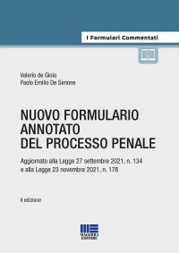 16552694805231-libronuovoformularioannotatodelprocessopenaleeditoremaggiolieditoreanno2021