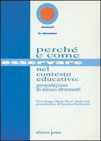 16552094768937-percheecomeosservarenelcontestoeducativopresentazionedialcunistrumenti