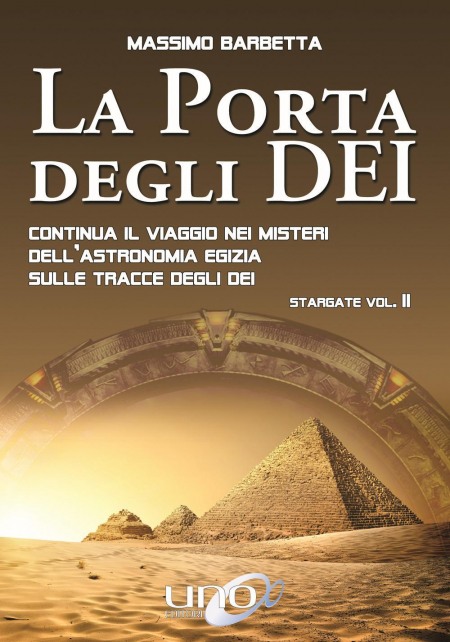 16552096839495-laportadeglideicontinuailviaggioneimisteridellastronomiaegiziasulletraccedeglideistargatevol2