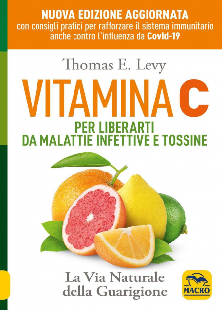 1655211663887-vitaminacperliberartidamalattieinfettiveetossinelavianaturaledellaguarigione