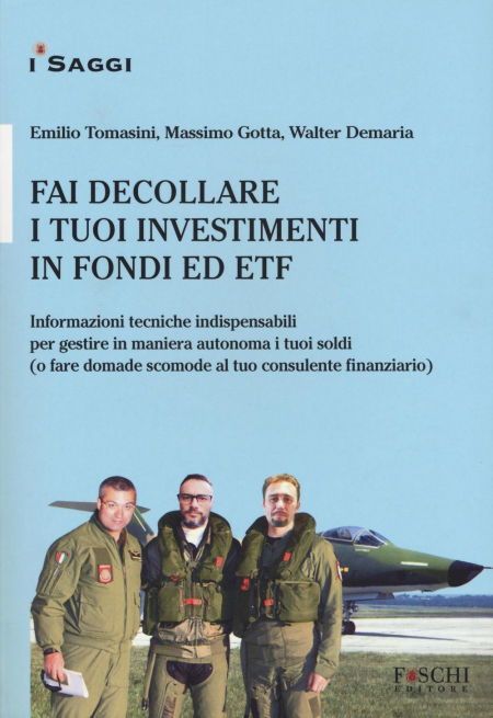 1655211822205-faidecollareituoiinvestimentiinfondiedetfinformazionitecnicheindispensabilipergestireinmanieraautonomaituoisoldiofaredomandescomodealtuoconsulentefinanziario