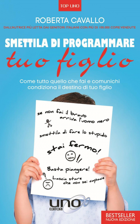 16552125755019-smettiladiprogrammaretuofigliocometuttoquellochefaiecomunichicondizionaildestinodituofiglionuovaediz