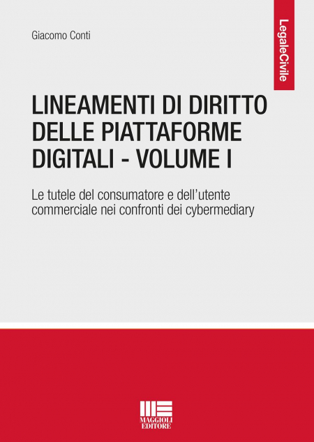 16552134671057-lineamentididirittodellepiattaformedigitalivol1letuteledelconsumatoreedellutentecommercialeneiconfrontideicybermediary