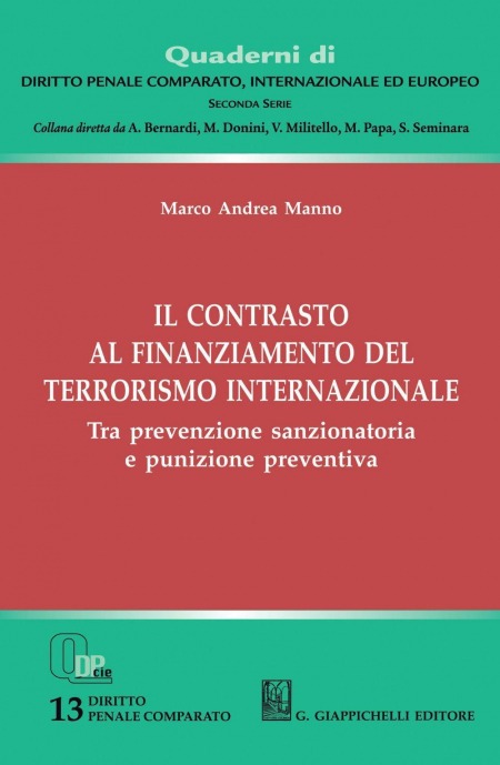 16552146510587-ilcontrastoalfinanziamentodelterrorismointernazionaletraprevenzionesanzionatoriaepunizionepreventiva