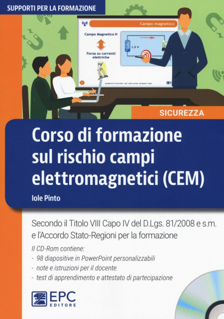 16552157043353-corsodiformazionesulrischiocampielettromagneticicemsecondoiltitoloviiicapoivdeldlgs812008esmelaccordostatoregioniperlaformazioneconcdrom