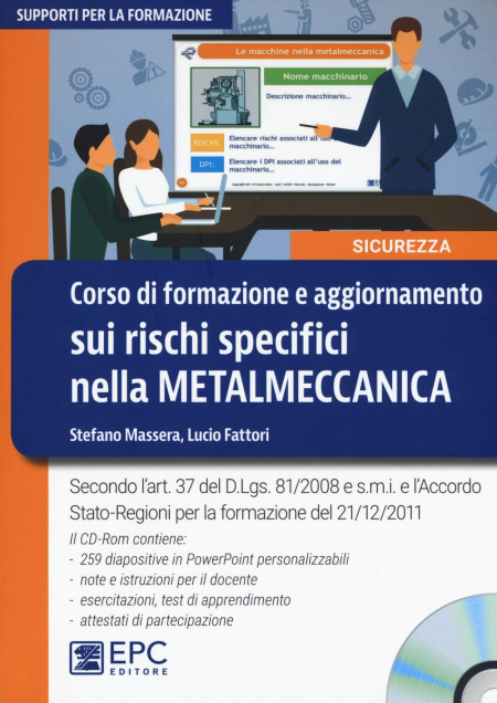 16552164136945-corsodiformazioneeaggiornamentosuirischispecificinellametalmeccanicanuovaedizconcdrom