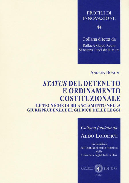 16552165875106-statusdeldetenutoeordinamentocostituzionaleletecnichedibilanciamentonellagiurisprudenzadelgiudicedelleleggi