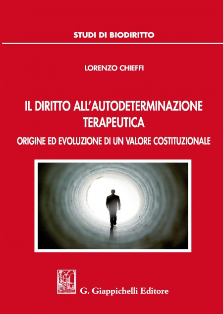 16552170557866-ildirittoallautodeterminazioneterapeuticaorigineedevoluzionediunvalorecostituzionale