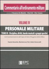 16552171859487-commentarioallordinamentomilitarevol43personalemilitaredisciplinadirittibandemusicaliegruppisportivi