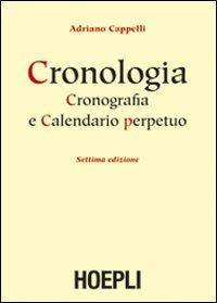 16552207019981-cronologiacronografiaecalendarioperpetuodalprincipiodelleracristianaainostrigiorni