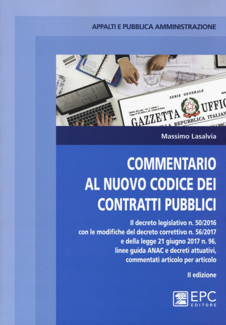 16552306114425-librocommentarioalnuovocodicedegliappaltipubbliciedeicontrattidiconcessionenuovaedizeditoreepcanno2017