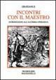 16552342901542-libroincontriconilmaestrointroduzioneallalchimiaoperativaeditoremagnanellianno2016