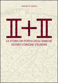 1655237050237-libroiiiilastoriadeipopolidellemarcheovveroloriginedelleuropaeditoresimpleanno2016