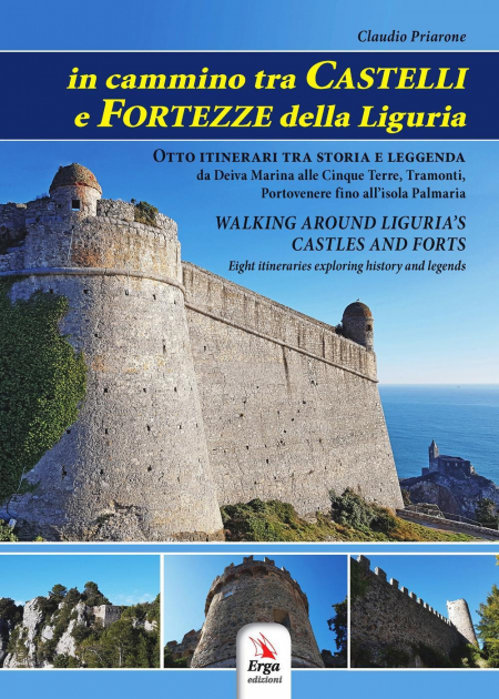 1655241628541-libroincamminotracastelliefortezzedellaliguriawalkingaroundliguriascastlesandfortseditoreergaanno2021