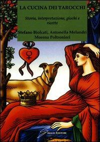 16552423297715-librolacucinadeitarocchistoriainterpretazionegiochiericetteeditoregiraldieditoreanno2008