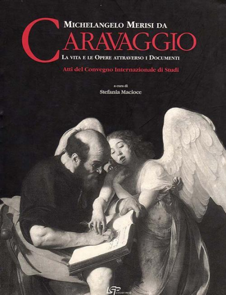 16552431588072-libromichelangelomerisidacaravaggiolavitaleopereattraversoidocumentiedizitalianaeingleseeditorelogartpressanno2014