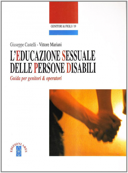 16552432122254-libroleducazionesessualedellepersonedisabilieditorearesanno2005