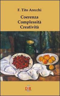 165524612053-librocoerenzacomplessitacreativitaeditoredirenzoeditoreanno2008