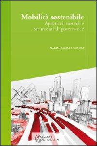 16552469129951-libromobilitasostenibileapproccimetodiestrumentidigovernanceeditorealtravistaanno2010