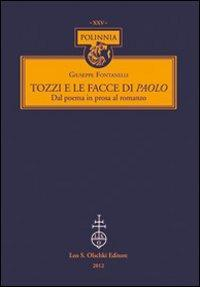 16552470271278-librotozzielefaccedipaolodalpoemainprosaalromanzoeditoreolschkianno2012