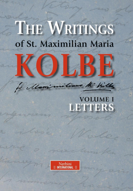 16552477061422-librothewritingofstmaximilianmariakolbevol1letterseditorenerbiniinternationalanno2016