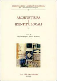 16552478069616-libroarchitetturaeidentitalocalivol2editoreolschkianno2013