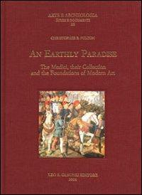 16552478539955-libroearlyparadisethemedicitheircollectionandthefoundationsofmodernartaneditoreolschkianno2006