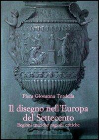 16552487534724-libroildisegnonelleuropadelsettecentoregioniteoricheragionicriticheeditoreolschkianno2012