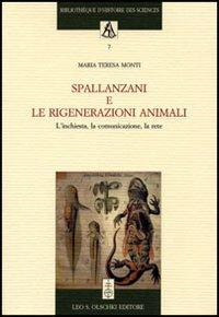 16552495380785-librospallanzanielerigenerazionianimalilinchiestalacomunicazionelareteeditoreolschkianno2005