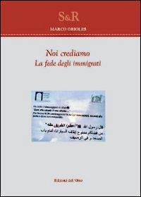 1655249630157-libronoicrediamolafededegliimmigratieditoreedizionidellorsoanno2011