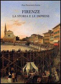 16552503635767-librofirenzelastoriaeleimpreseeditoreolschkianno2006