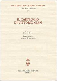 16552503758675-libroilcarteggiodivittoriocianeditoreolschkianno2013