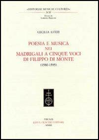 16552503802729-libropoesiaemusicaneimadrigaliacinquevocidifilippodimonte15801595editoreolschkianno2003