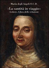 16552504080972-librolasantitainviaggioletterelibrodellerelazionieditoreolschkianno2012