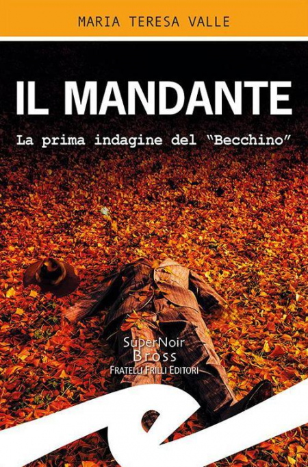 1655250571964-libroilmandantelaprimaindaginedelbecchinoeditorefrillianno2019